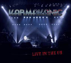 Karmakanic : Live in the US